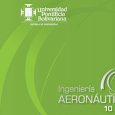 Actividades de celebración, 10 años Facultad de Ingeniería Aeronáutica UPB | Aviacol.net El Portal de la Aviación Colombiana