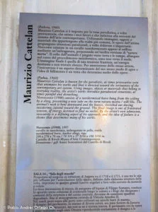 Mauricio Cattelan - Museo Castillo Rivoli - Turín