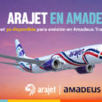 Arajet anuncia su integración a la plataforma de Amadeus para ampliar su alcance.